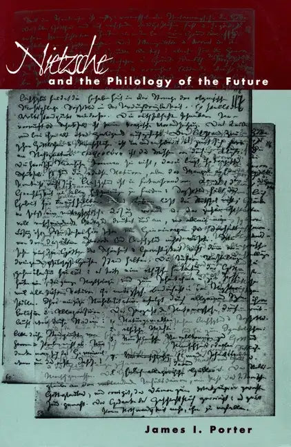 Nietzsche and the Philology of the Future - Paperback