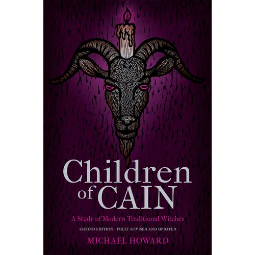 Children of Cain: A Study of Modern Traditional Witches - Paperback