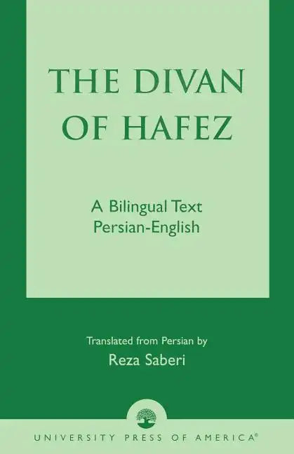 The Divan of Hâfez: A Bilingual Text Persian-English - Paperback