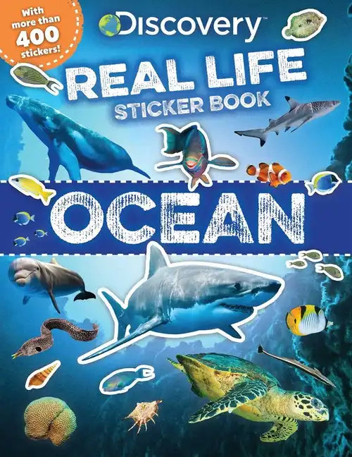 Discovery Real Life Sticker Book: Ocean - Paperback