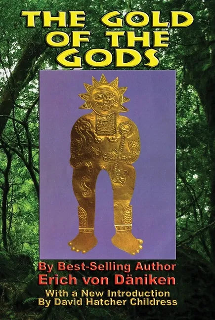 The Gold of the Gods - Paperback