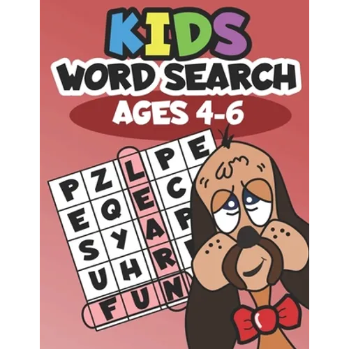 Kids Word Search Ages 4-6: Learning made fun - Paperback