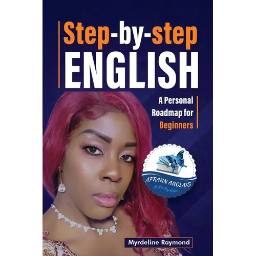 Step-By-Step English: Personal Roadmap for beginners - Paperback