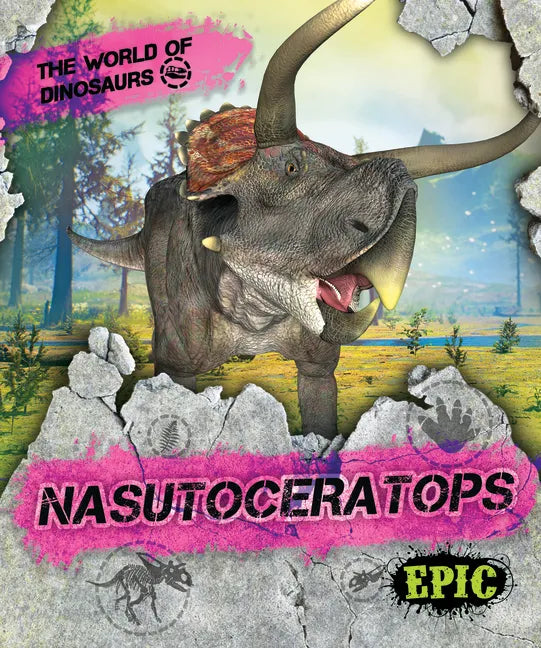 Nasutoceratops - Library Binding
