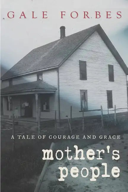 Mother's People: A Tale of Courage and Grace - Paperback