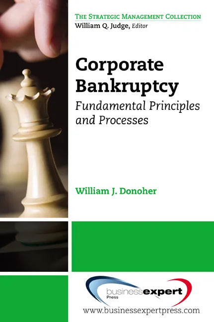Corporate Bankruptcy: Fundamental Principles and Processes - Paperback