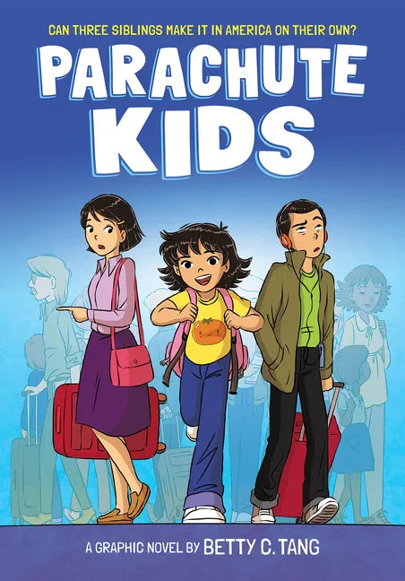 Parachute Kids: A Graphic Novel - Hardcover