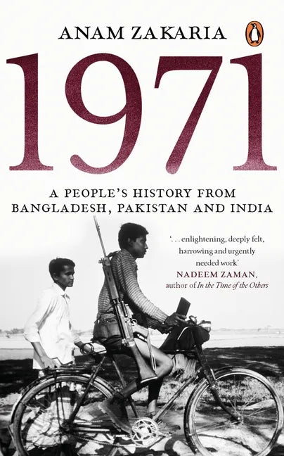 1971: A People's History from Bangladesh, Pakistan and India - Paperback