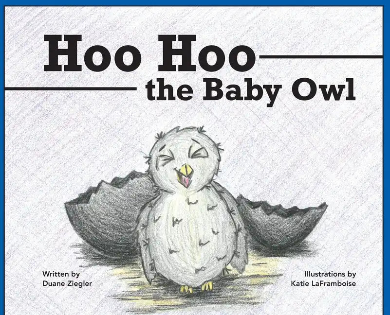 Hoo Hoo the Baby Owl - Hardcover