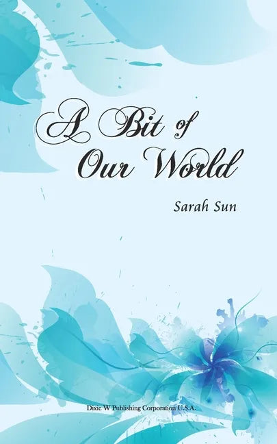 A Bit of Our World - Paperback
