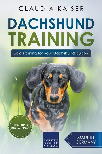Dachshund Training: Dog Training for Your Dachshund Puppy - Paperback