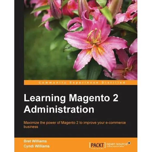 Learning Magento 2 Administration