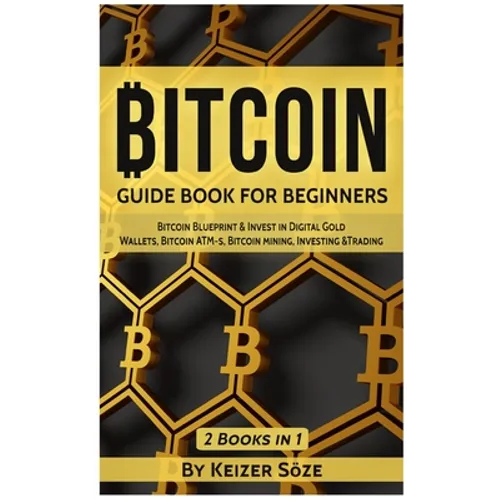 Bitcoin: Guide Book for Beginners
