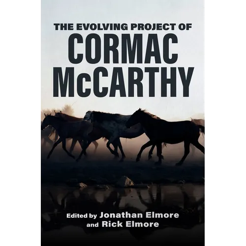 Evolving Project of Cormac McCarthy - Paperback