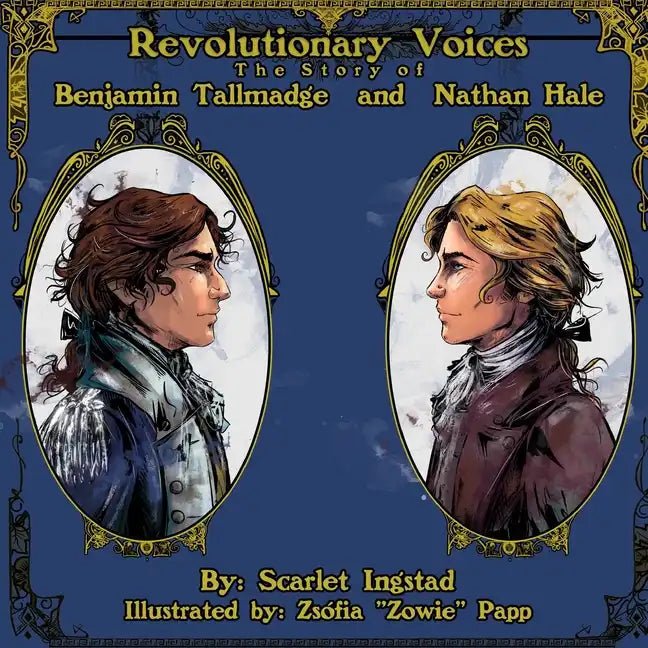 Revolutionary Voices: The Story of Benjamin Tallmadge and Nathan Hale - Paperback
