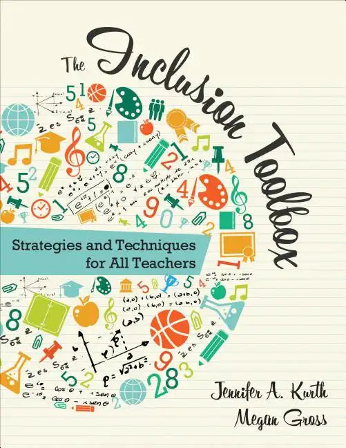 The Inclusion Toolbox: Strategies and Techniques for All Teachers - Paperback