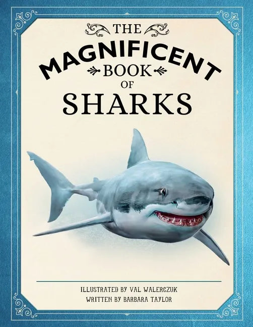 The Magnificent Book of Sharks - Hardcover