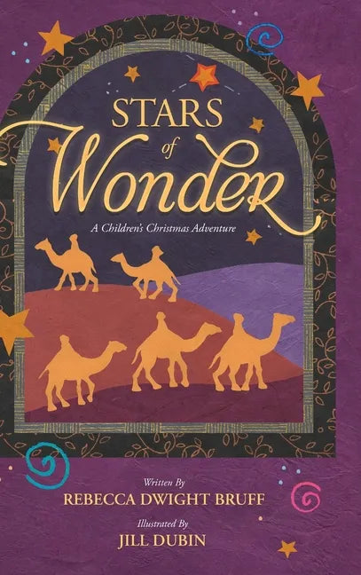 Stars of Wonder: A Children's Christmas Adventure - Hardcover