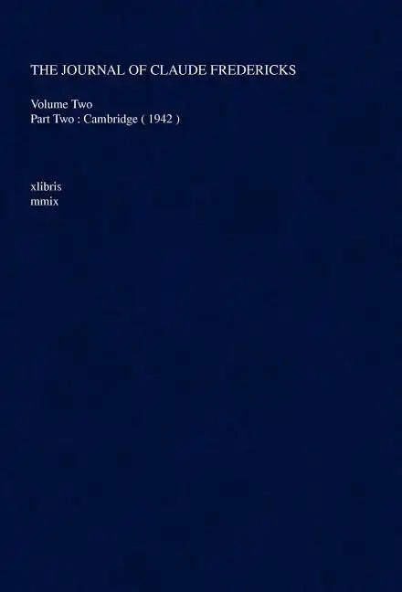 The Journal Of Claude Fredericks - Hardcover