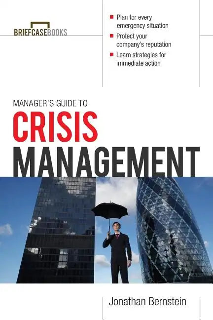Manager's Guide to Crisis Management - Paperback