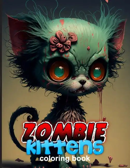 Zombie Kittens Coloring Book - Paperback
