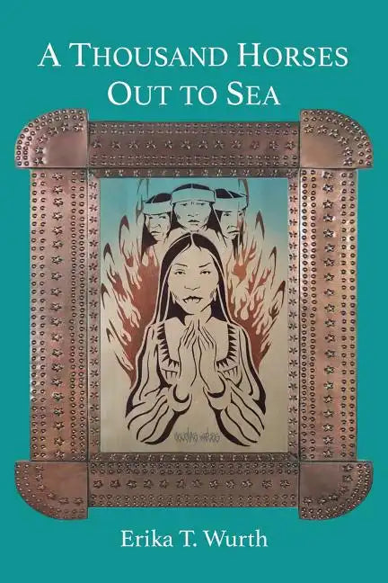 A Thousand Horses Out to Sea - Paperback