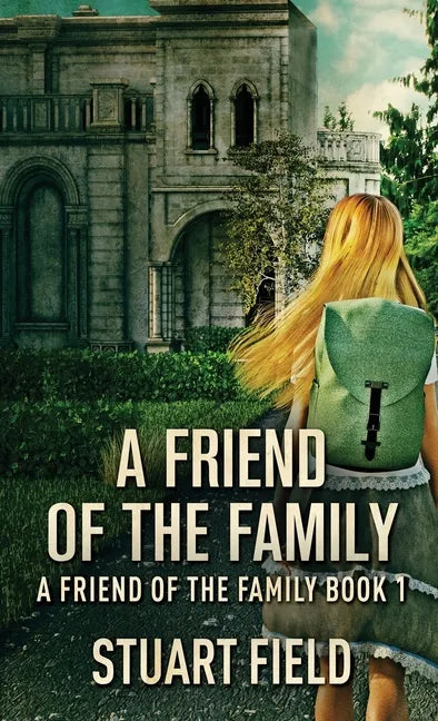 A Friend Of The Family - Hardcover
