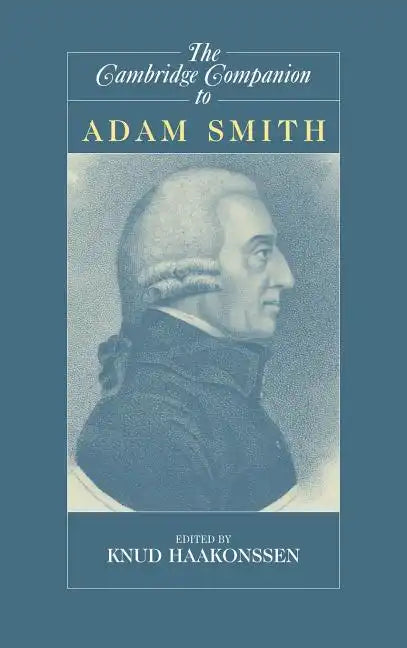 The Cambridge Companion to Adam Smith - Hardcover