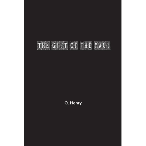 The Gift of the Magi - Paperback