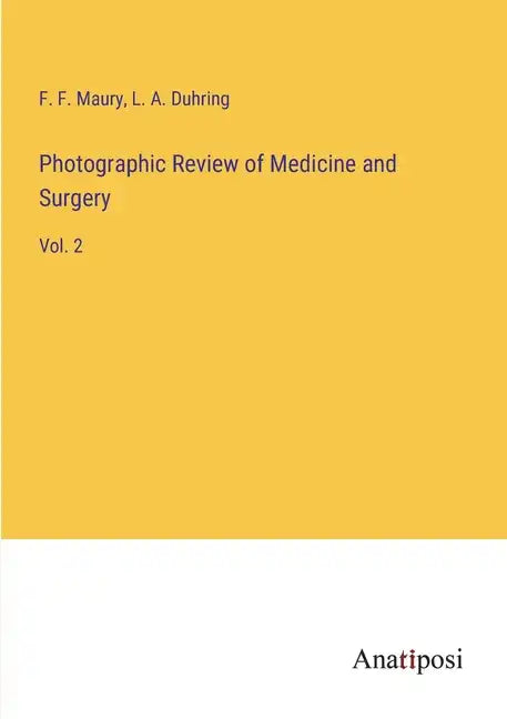 Photographic Review of Medicine and Surgery: Vol. 2 - Paperback