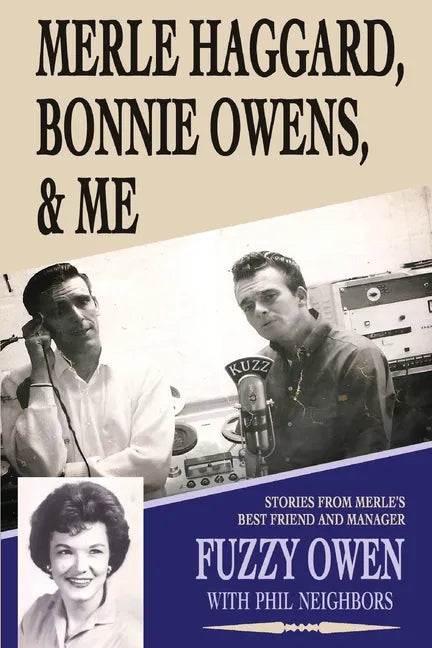 Merle Haggard, Bonnie Owens, & Me - Paperback