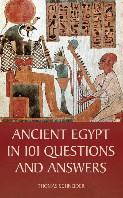Ancient Egypt in 101 Questions and Answers - Hardcover