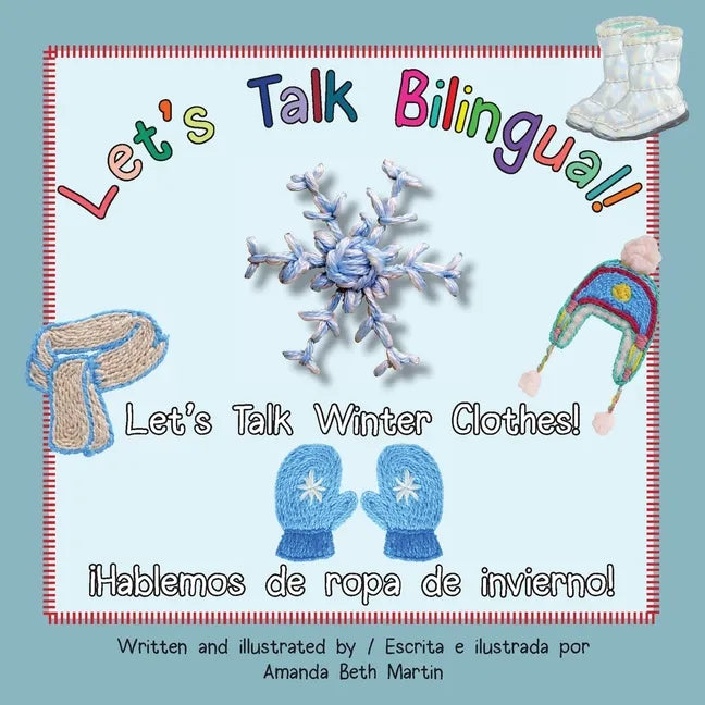 Let's Talk Winter Clothes!/¡Hablemos de ropa de invierno! - Paperback