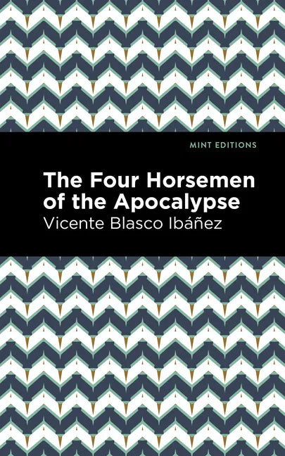 The Four Horsemen of the Apocolypse - Hardcover