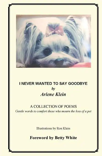 I Never Wanted To Say Goodbye - Paperback