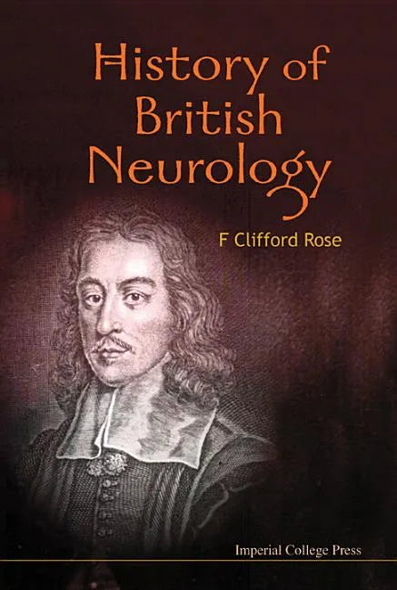 History of British Neurology - Hardcover