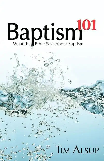 Baptism 101 - Paperback
