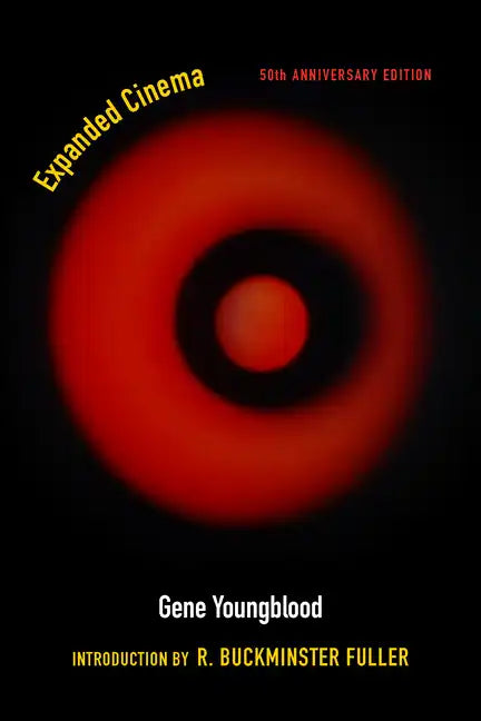 Expanded Cinema: Fiftieth Anniversary Edition - Paperback