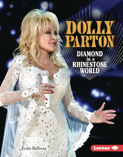 Dolly Parton: Diamond in a Rhinestone World - Library Binding