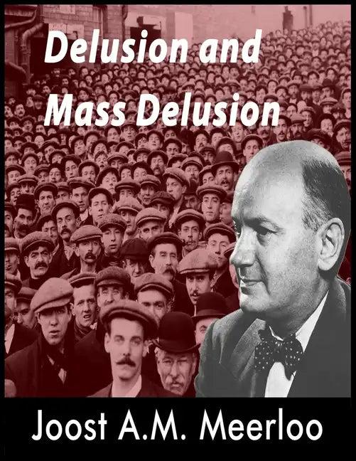 Delusion and Mass Delusion - Paperback