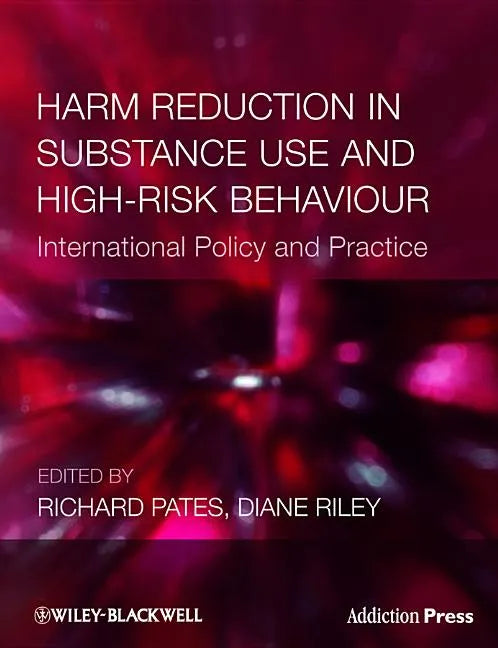Harm Reduction in Substance Use and High-Risk Behaviour - Paperback