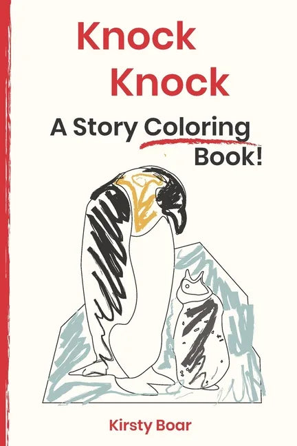 Knock Knock: A Story Coloring Book - Paperback