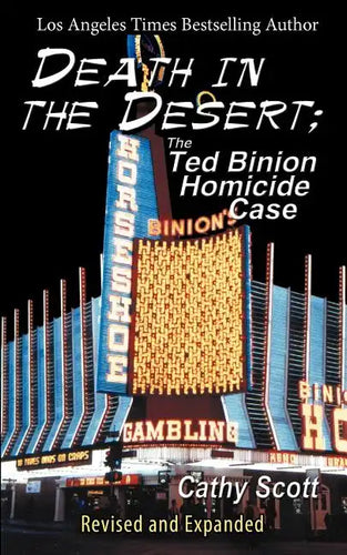 Death in the Desert: The Ted Binion Homicide Case - Paperback