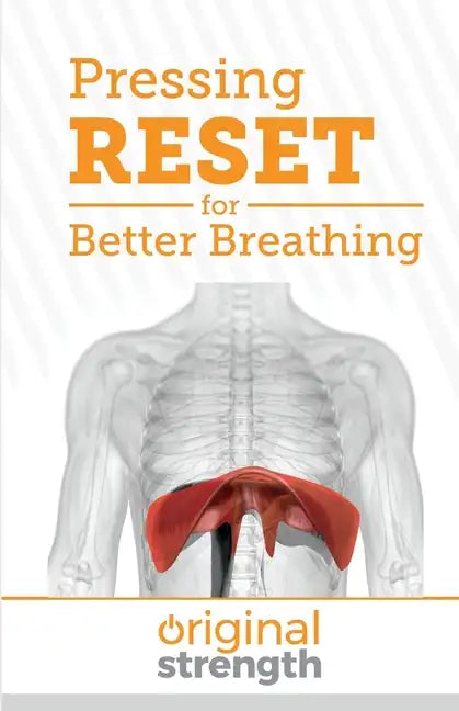 Pressing RESET for Better Breathing - Paperback