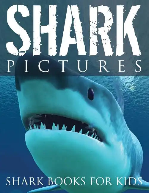 Shark Pictures (Shark Books for Kids) - Paperback