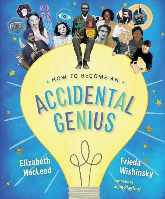 How to Become an Accidental Genius - Hardcover