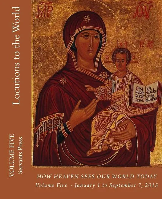 Locutions to the World (Vol. 5) - Paperback