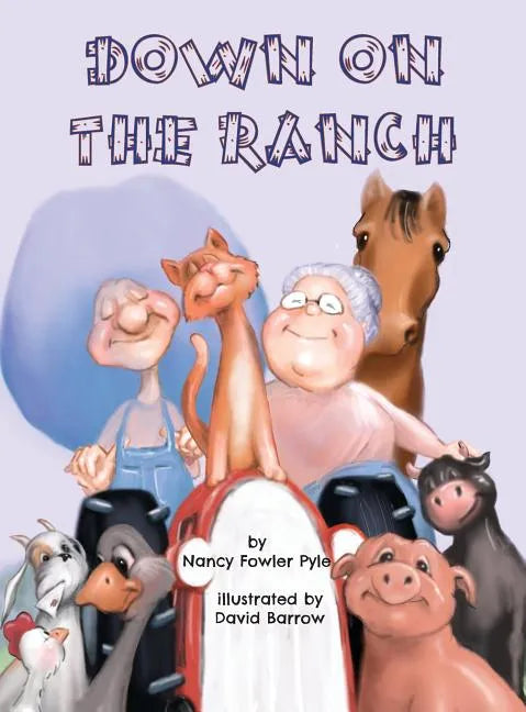 Down on the Ranch - Hardcover