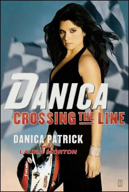 Danica: Crossing the Line - Paperback