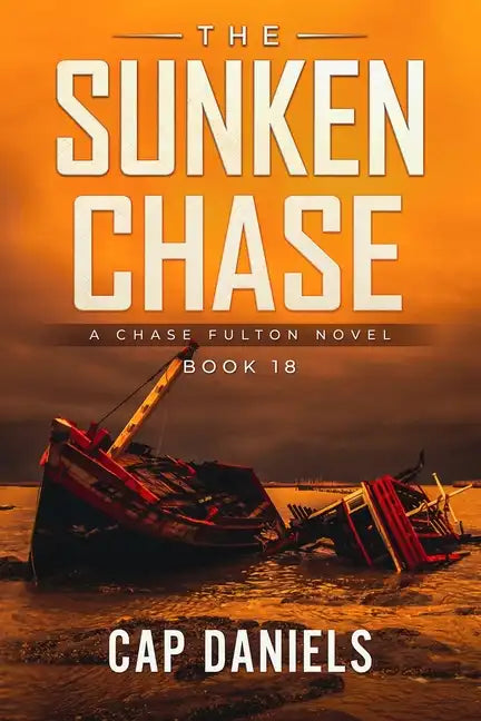 The Sunken Chase: A Chase Fulton Novel - Paperback